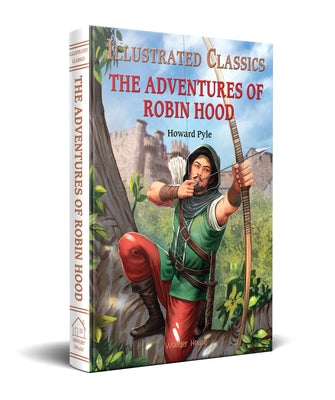 The Adventures of Robin Hood by Pyle, Howard