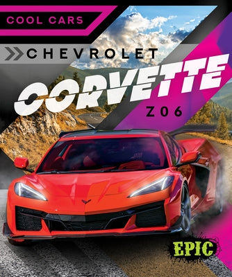 Chevrolet Corvette Z06 by Duling, Kaitlyn