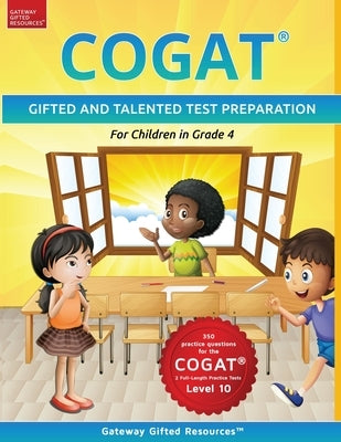 COGAT Test Prep Grade 4 Level 10 by Resources, Gateway Gifted
