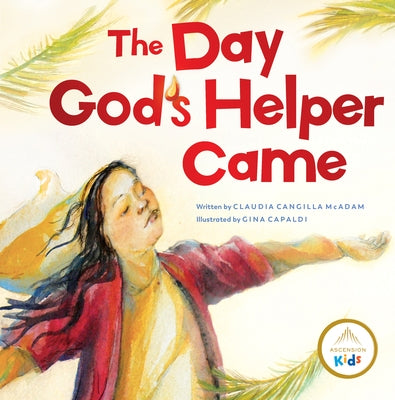 The Day God's Helper Came by McAdam, Claudia