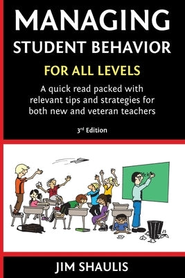 Managing Student Behavior by Shaulis, Jim