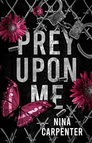 Prey Upon Me: A Dark Stalker Romance by Carpenter, Nina