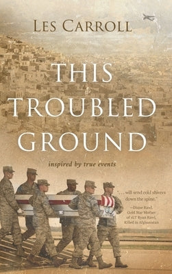 This Troubled Ground by Carroll, Les