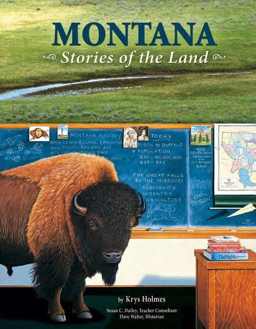 Montana Stories of the Land by Holmes, Krys
