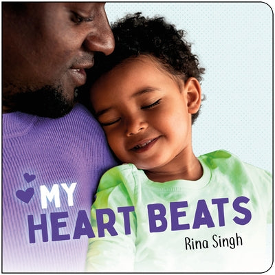 My Heart Beats by Singh, Rina