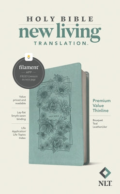 NLT Premium Value Thinline Bible, Filament Enabled (Leatherlike, Bouquet Teal) by New Living Translation