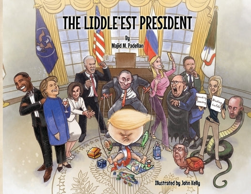 The Liddle'est President by Padellan, Majid M.