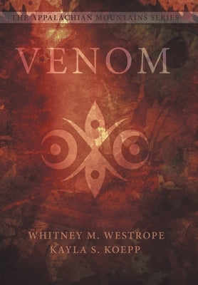 Venom by Westrope, Whitney M.