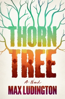 Thorn Tree by Ludington, Max