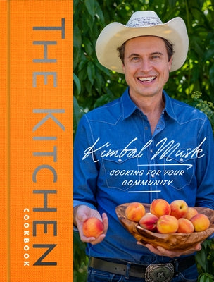 The Kitchen: Cooking for Your Community by 