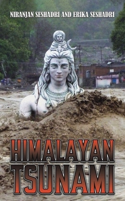 Himalayan Tsunami by Seshadri, Niranjan