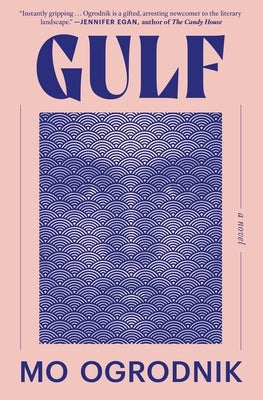 Gulf by Ogrodnik, Mo