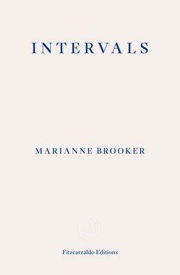 Intervals by Brooker, Marianne