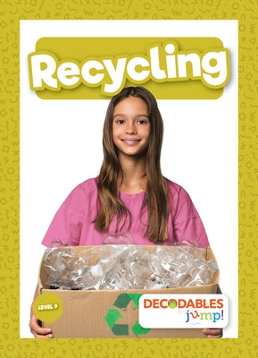 Recycling by Nelson, Louise