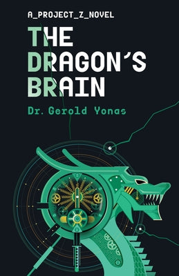 The Dragon's Brain: Volume 2 by Yonas, Gerold