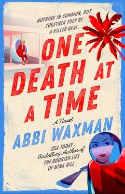 One Death at a Time by Waxman, Abbi