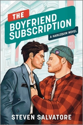 The Boyfriend Subscription: A Spicy Fake Dating MM Pretty Woman Romance by Salvatore, Steven