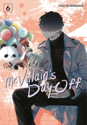 Mr. Villain's Day Off 06 by Morikawa, Yuu