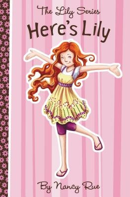 Here's Lily by Rue, Nancy N.