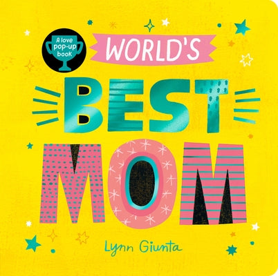 World's Best Mom by Otter, Isabel