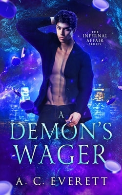 A Demon's Wager by Everett, A. C.