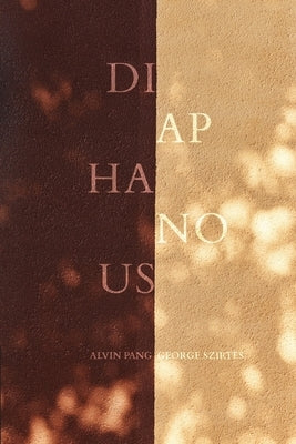 Diaphanous by Pang, Alvin