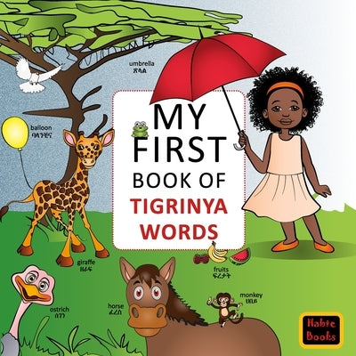 My First Book of Tigrinya Words by Books, Habte