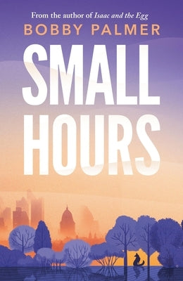 Small Hours by Palmer, Bobby