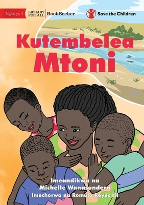 A Day At The River - Kutembelea Mtoni by Wanasundera, Michelle