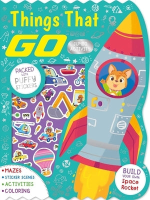 Things That Go Jumbo Activity Book: Packed with Puffy Stickers, Activities, Coloring, and More! by Igloobooks