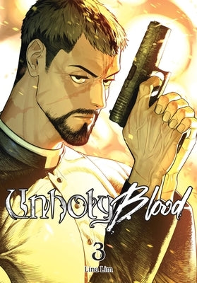 Unholy Blood, Vol. 3 by Lim, Lina