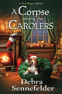 A Corpse Among the Carolers by Sennefelder, Debra