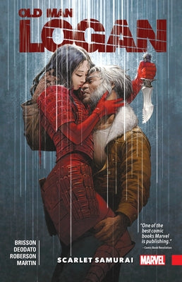 Wolverine: Old Man Logan Vol. 7 - Scarlet Samurai by Brisson, Ed