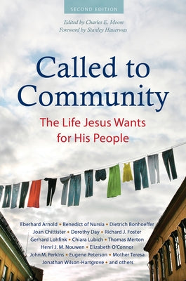 Called to Community: The Life Jesus Wants for His People (Second Edition) by Arnold, Eberhard