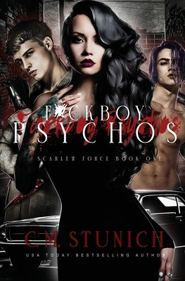 F*ckboy Psychos by Stunich, C. M.