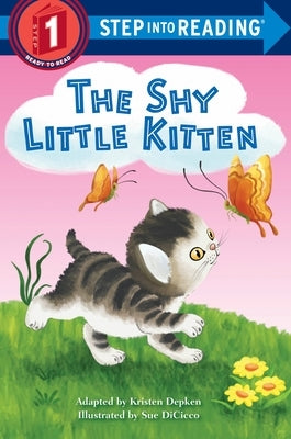 The Shy Little Kitten by Depken, Kristen L.