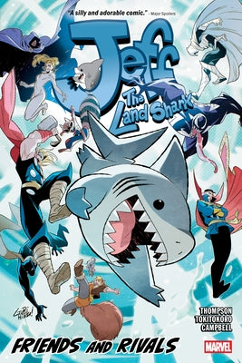 Jeff the Land Shark: Friends and Rivals by Thompson, Kelly