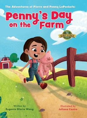 Penny's Day on the Farm by Wong, Eugenie Gloria