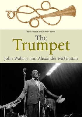 The Trumpet by Wallace, John