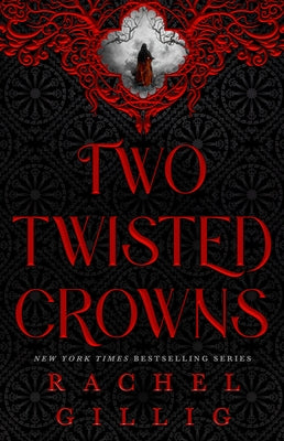 Two Twisted Crowns (Standard Hardcover Edition) by Gillig, Rachel