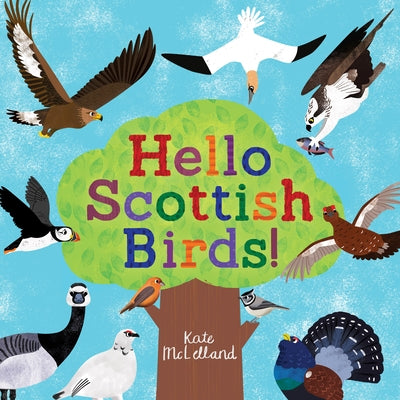Hello Scottish Birds by McLelland, Kate