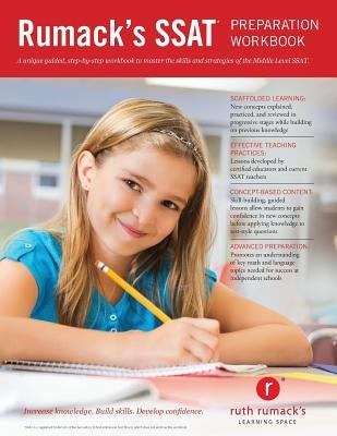 Rumack's SSAT Preparation Workbook: Study guide and practice questions to master the Middle Level SSAT by Van Bakel, Danielle