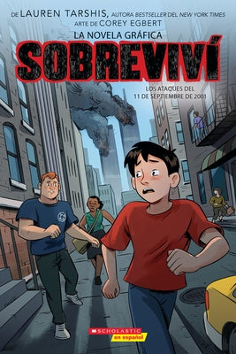 Sobreviví Los Ataques del 11 de Septiembre de 2001 (Graphix) (I Survived the Attacks of September 11, 2001): Volume 4 by Tarshis, Lauren