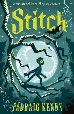Stitch: Reimagining Frankenstein: (A Gothic Adventure of Unlikely Heroes and Monster Myths for Middle Grade Readers Ages 8-12) by Kenny, P&#195;&#161;draig
