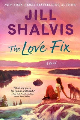 The Love Fix by Shalvis, Jill