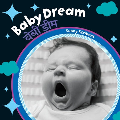 Baby Dream (Bilingual Hindi & English) by Scribens, Sunny