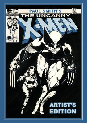 Paul Smith's Uncanny X-Men Artist's Edition by Smith, Paul