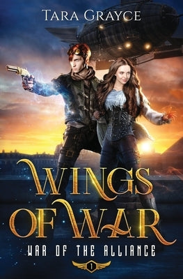 Wings of War by Grayce, Tara