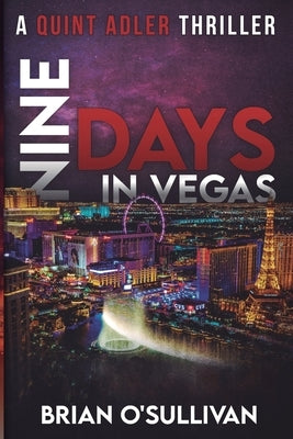 Nine Days In Vegas by O'Sullivan, Brian