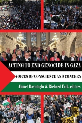 Genocide in Gaza: Voices of Global Conscience by Davutoglu, Ahmet